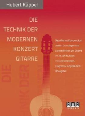 预订【德语】 Die Technik der modernen Konzertgitarre:Detailliertes Kompendium zu den G