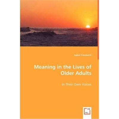 按需印刷Meaning in the Lives of Older Adults[9783836493321]