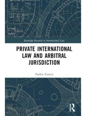 按需印刷不退不换TF Private International Law and Arbitral Jurisdiction[9781032205359]