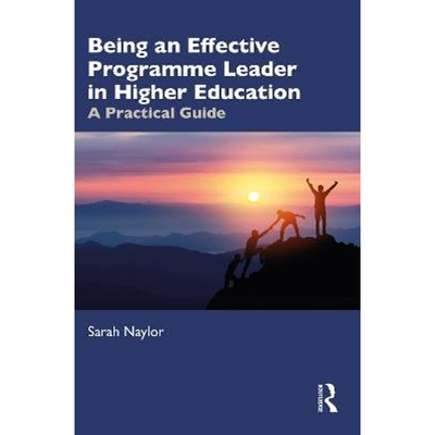 按需印刷不退不换Being an Effective Programme Leader in Higher Education:A Practical Guide[9780367648046]