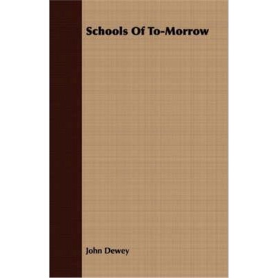 预订不退不换Schools of To-Morrow