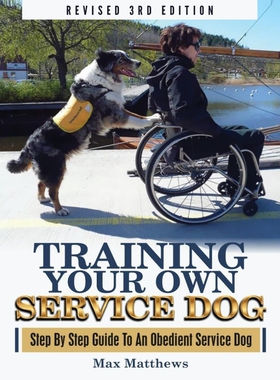 按需印刷Training Your Own Service Dog[9781951764012]
