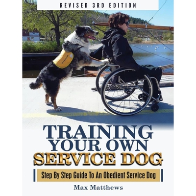 按需印刷不退不换Training Your Own Service Dog[9781951764012]
