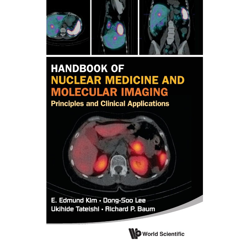按需印刷不退不换Handbook of Nuclear Medicine and Molecular Imaging[9789814366236]