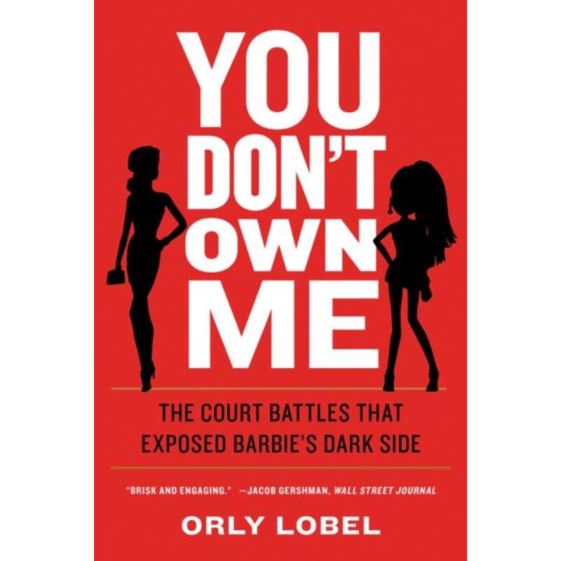 预订不退不换You Don't Own Me:The Court Battles That Exposed Barbie's Dark Side
