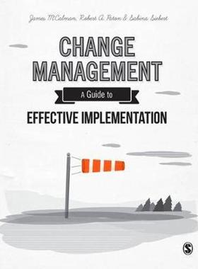 按需印刷Change Management:A Guide to Effective Implementation[9781446274118]