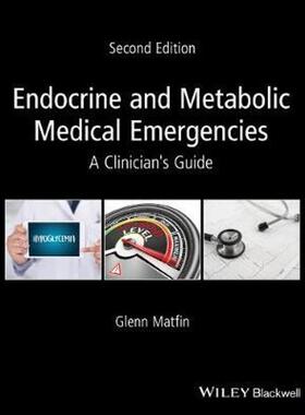 按需印刷不退不换Endocrine and Metabolic Medical Emergencies:A Clinician's Guide[9781119374732]