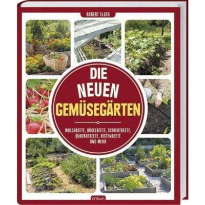 预订不退不换德语 Die neuen Gemüsegärten:Mulchbeete, Hügelbeete, Schichtbeete, Quadratbeete