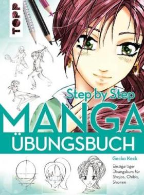 预订【德语】 Manga Step by Step ?bungsbuch:Einzigartiger ?bungskurs für Shojos, Chibis, Sho