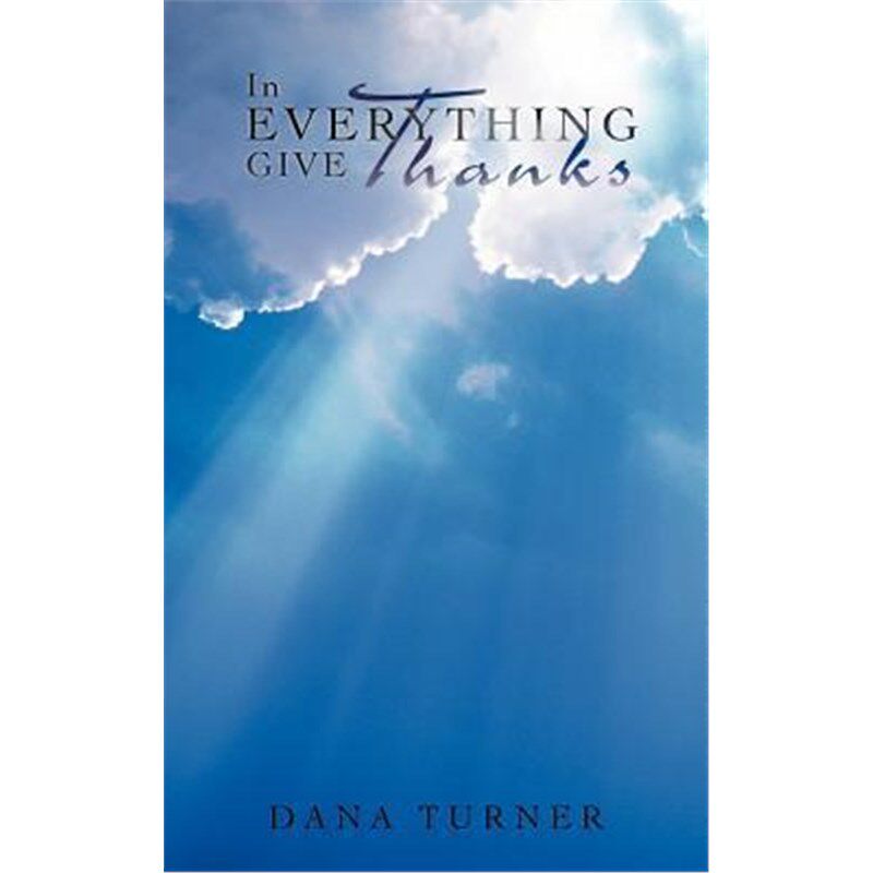 按需印刷不退不换In Everything Give Thanks[9781477208106]
