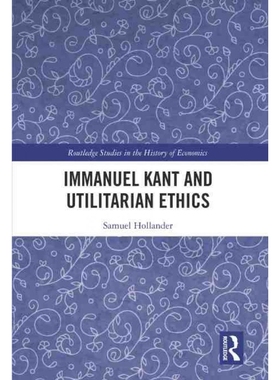 按需印刷TF Immanuel Kant and Utilitarian Ethics[9781032198156]