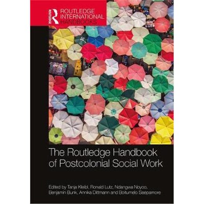 按需印刷不退不换The Routledge Handbook of Postcolonial Social Work[9781138604070]