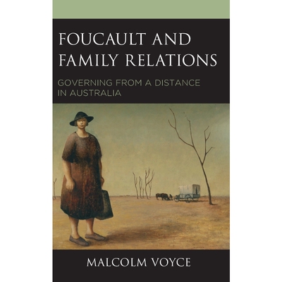 按需印刷不退不换Foucault and Family Relations[9781498559690]