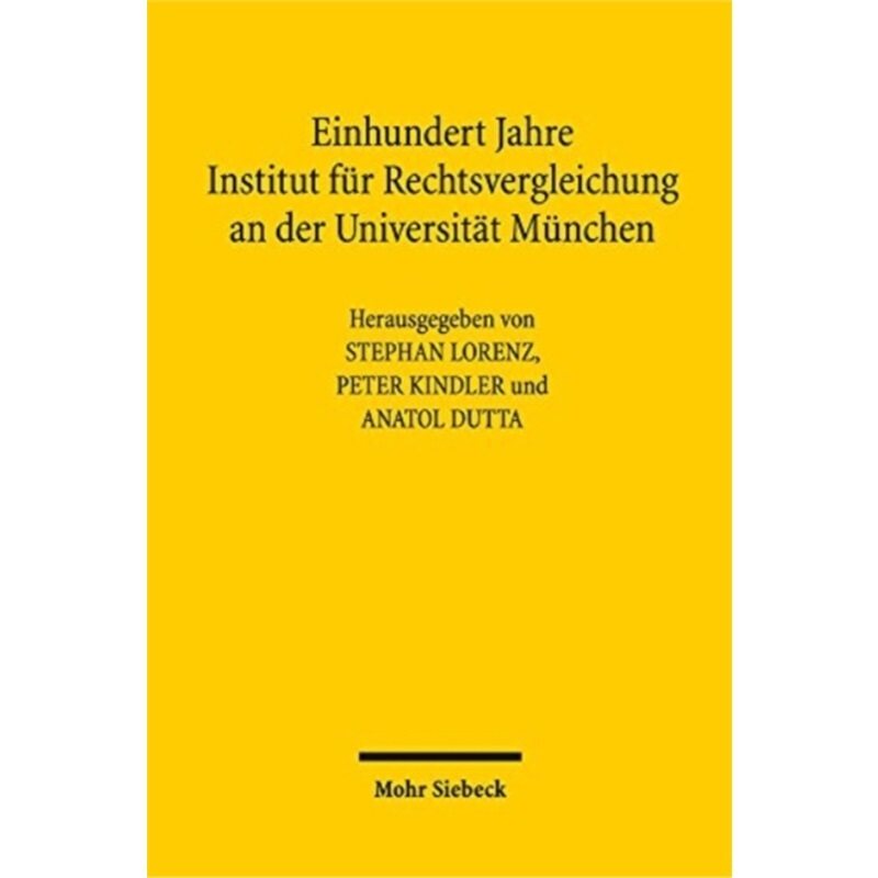 预订不退不换Einhundert Jahre Institut fur Rechtsvergleichung an der Universitat Munchen[9783161558863]