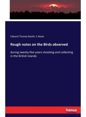 按需印刷Rough notes on the Birds observed[9783742864925]