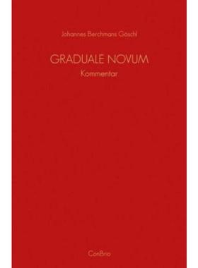 预订【德语】 Graduale Novum - Editio magis critica iuxta