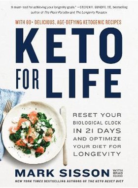 预订Keto for Life:Reset Your Biological Clock in 21 Days and Optimize Your Diet for Longevity