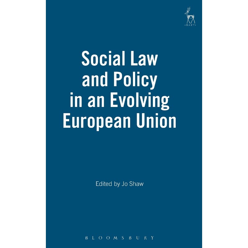 按需印刷不退不换Social Law and Policy in an Evolving European Union[9781841131078]