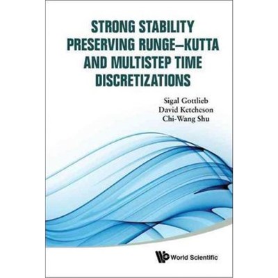 按需印刷Strong Stability Preserving Runge-kutta And Multistep Time Discretizations[9789814289269]