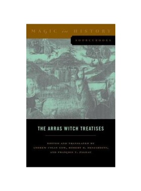 预订The Arras Witch Treatises:Johannes Tinctor's Invectives contre la secte de vauderie and the Recollectio casus, statu