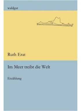 预订【德语】 Im Meer treibt die Welt[9783037401408]
