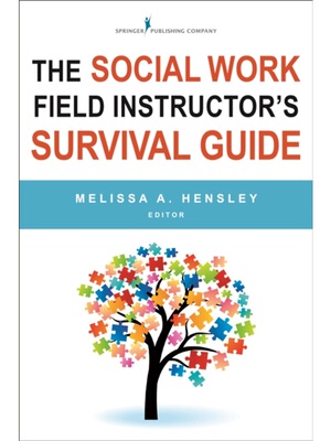 按需印刷不退不换Social Work Field Instructor's Survival Guide