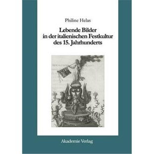 15. Diss. Bilder italienischen Festkultur der Lebende Jahrhunderts 预订 des 德语