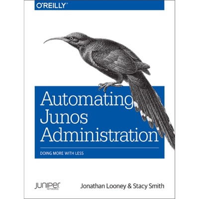 预订不退不换Automating Junos Administration[9781491928882]