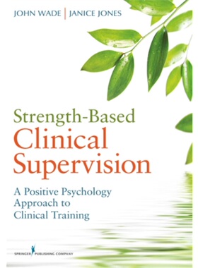 按需印刷不退不换Strength-Based Clinical Supervision