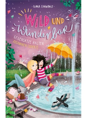 预订【德语】Wild und Wunderbar, Gegensatze halten zusammen (oder?)[9783401512181]
