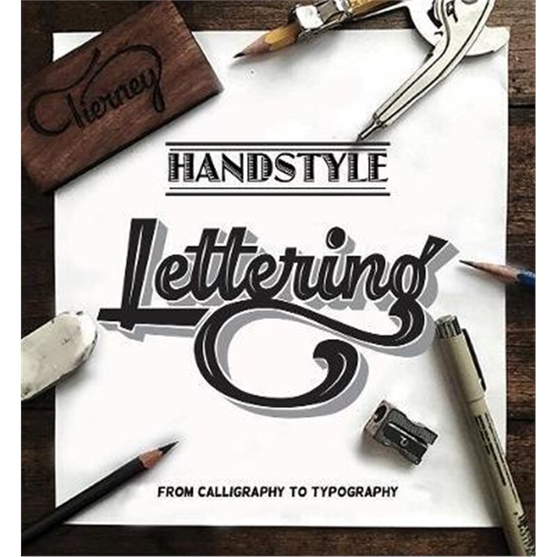 预订不退不换Handstyle Lettering: From calligraphy to typography