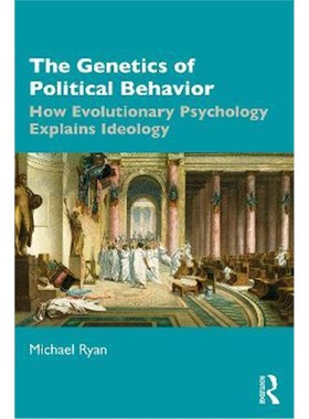 按需印刷The Genetics of Political Behavior:How Evolutionary Psychology Explains Ideology[9780367568559]
