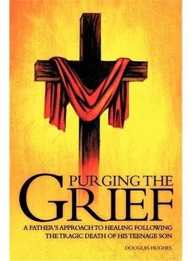 按需印刷PURGING THE GRIEF[9781456751685]