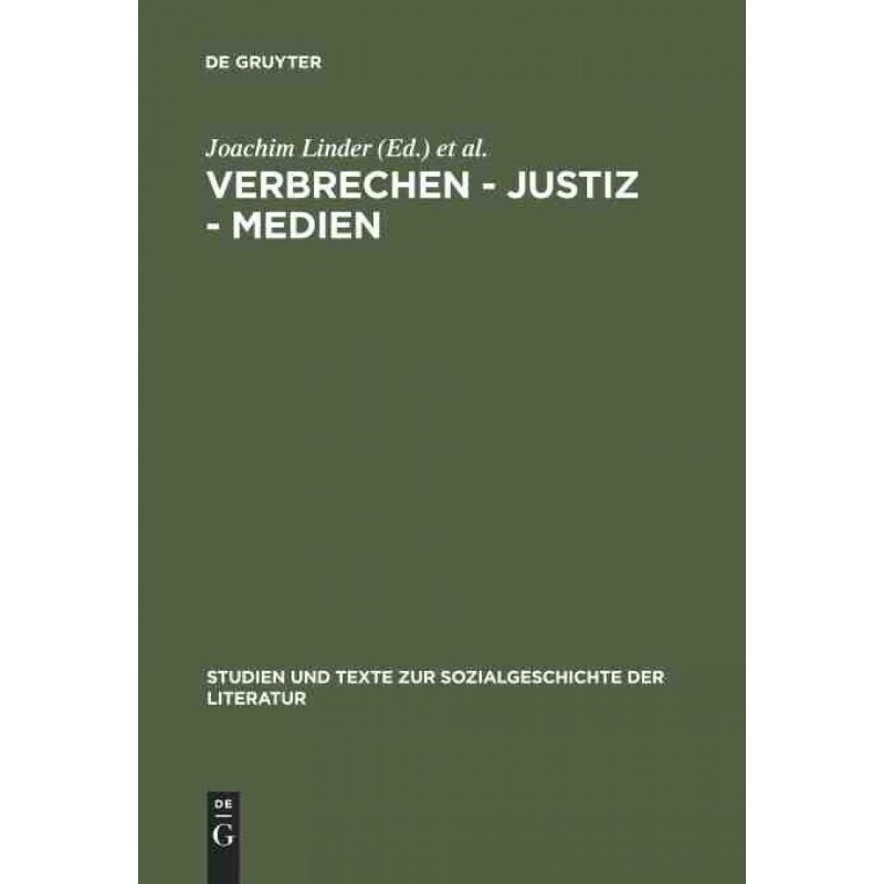 按需印刷不退不换DEG Verbrechen   Justiz   Medien[9783484350700]