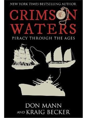 预订Crimson Waters:True Tales of Adventure. Looting, Kidnapping, Torture, and Piracy on the High Seas
