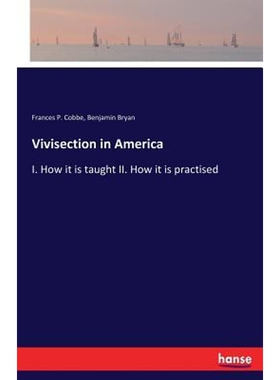按需印刷不退不换Vivisection in America[9783337255909]