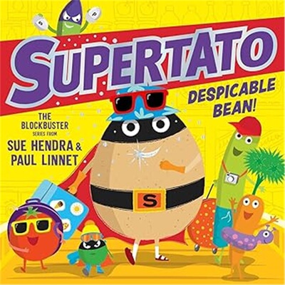 现货 超级土豆：可恶的豆子！ Supertato: Despicable Bean! : Volume 15