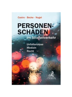 预订不退不换德语Personensch?den im Stra?enverkehr:Unfallanalyse, Medizin, Recht. Mit Videos zum Download