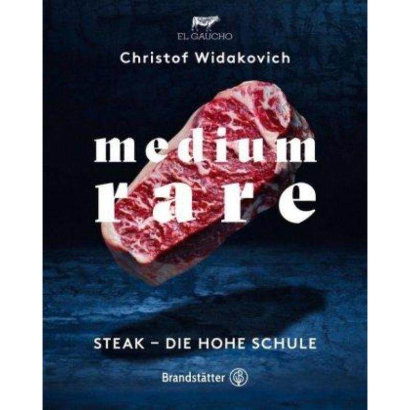预订【德语】 medium rare:steak - die hohe schule