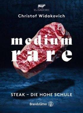 预订【德语】 Medium Rare:Steak - die hohe Schule