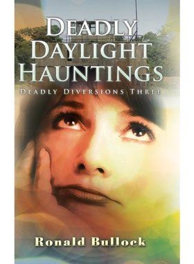 按需印刷Deadly Daylight Hauntings[9781504992718]