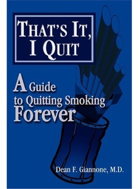 预订That's It, I Quit:A Guide to Quitting Smoking Forever