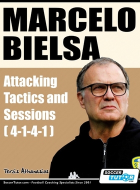 按需印刷Marcelo Bielsa - Attacking Tactics and Sessions[9781910491577]
