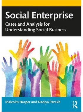 按需印刷Social Enterprise:Cases and Analysis for Understanding Social Business[9780367469603]