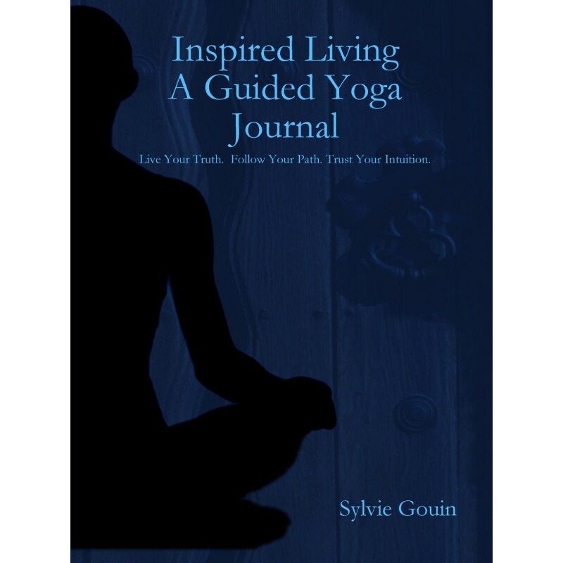 按需印刷不退不换Inspired Living A Guided Yoga Journal[9780359700530]