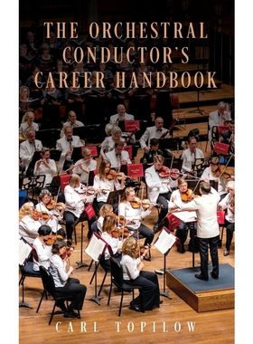按需印刷The Orchestral Conductor's Career Handbook[9781538154588]