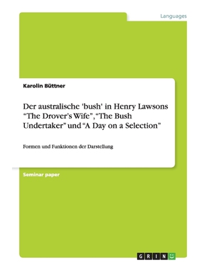 预订Der australische 'bush' in Henry Lawsons 