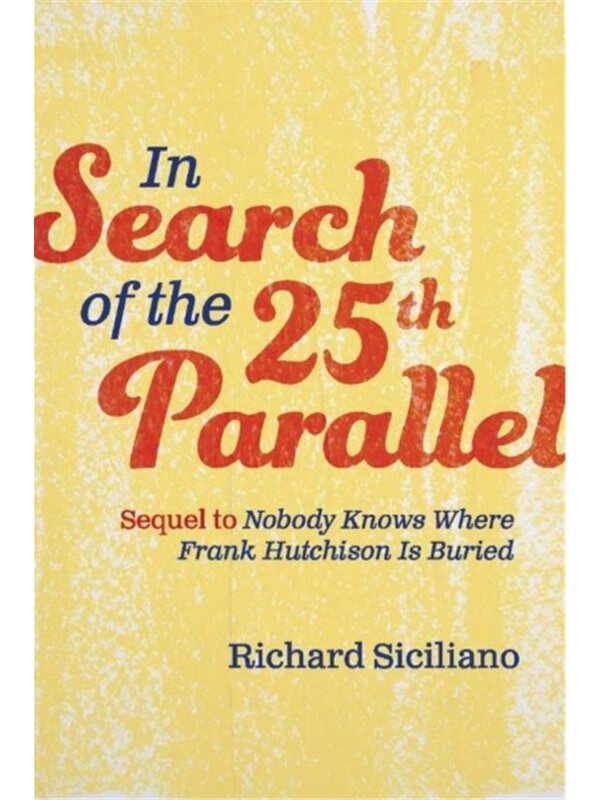 预订不退不换In Search of the 25th Parallel