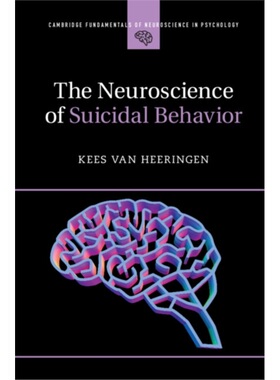 预订Neuroscience of Suicidal Behavior[9781107148949]