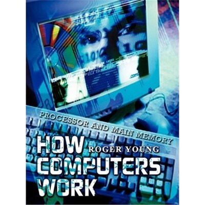 按需印刷不退不换How Computers Work:Processor and Main Memory[9781403325822]